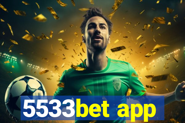 5533bet app